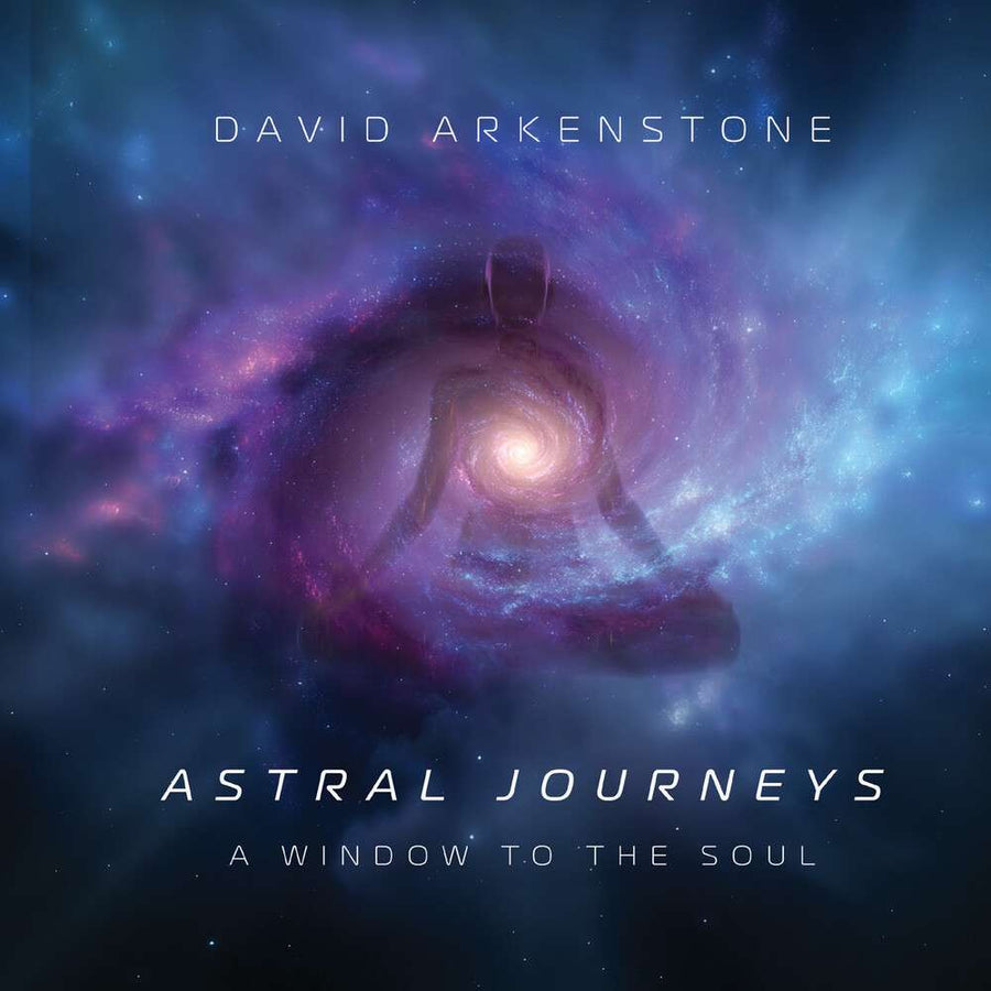 the album cover for David Arkenstone - Astral Journeys: A Window To The Soul (Mod)