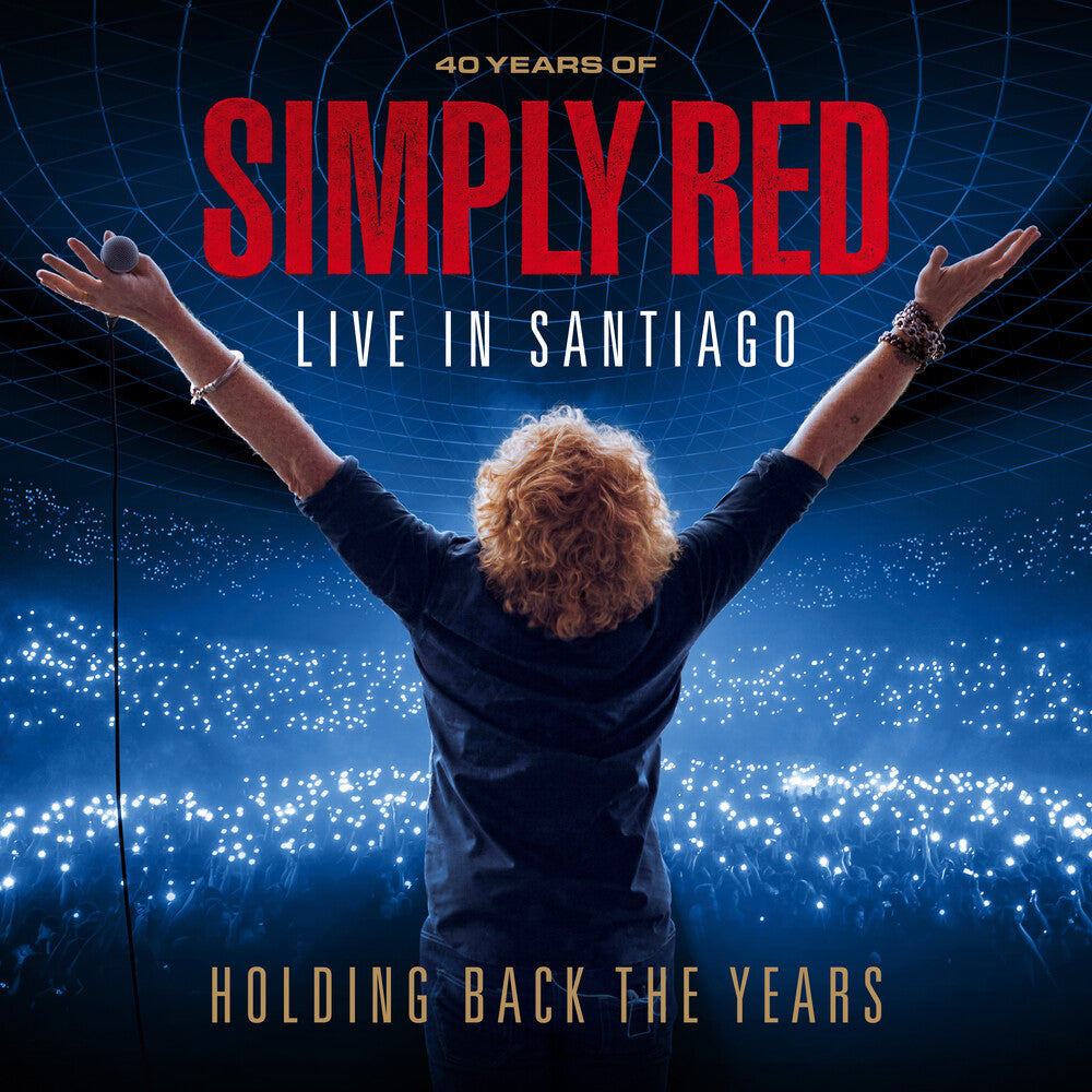 the album cover for Simply Red - Holding Back The Years: Live In Santiago