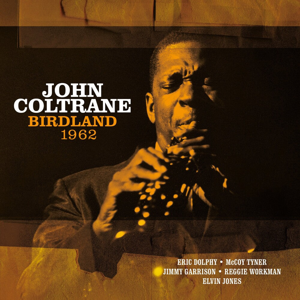 the album cover for John Coltrane - Birdland 1962 [White 180g]