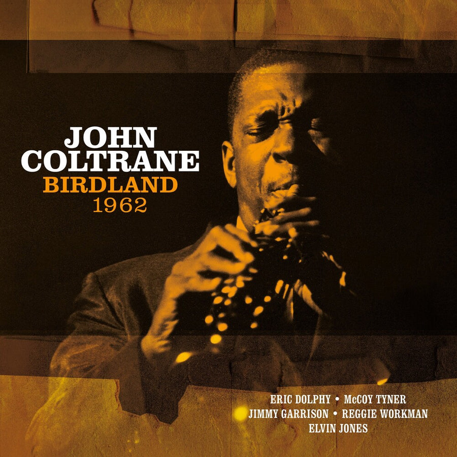 the album cover for John Coltrane - Birdland 1962 [White 180g]