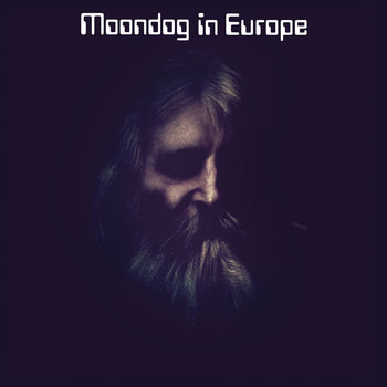 the album cover for Moondog - Moondog In Europe