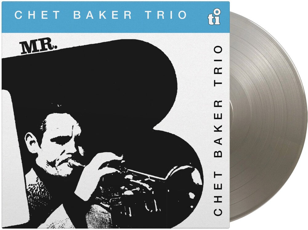 the album cover for Chet Baker - Mr. B [Silver 180g]