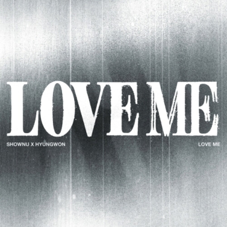 the album cover for Shownu X Hyungwon - Love Me (crush on You Ver.)