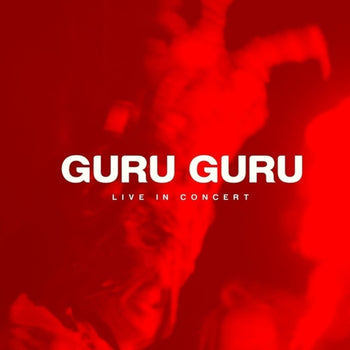 the album cover for Guru Guru - Live in Concert (3lp)