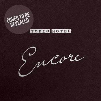 the album cover for Tokio Hotel - Encore