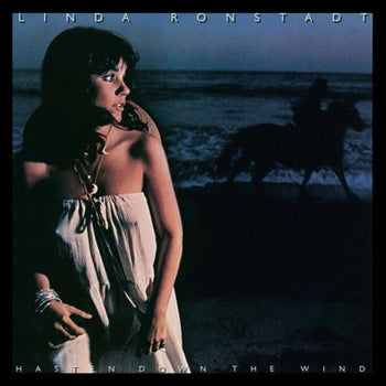 the album cover for Linda Ronstadt - Hasten Down the Wind (Brick & Mortar Exclusive)