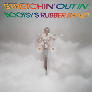 the album cover for Bootsy's Rubber Band - Stretchin' Out in Bootsy's Rub (Rhino Reserve) (Brick & Mortar Exclusive)