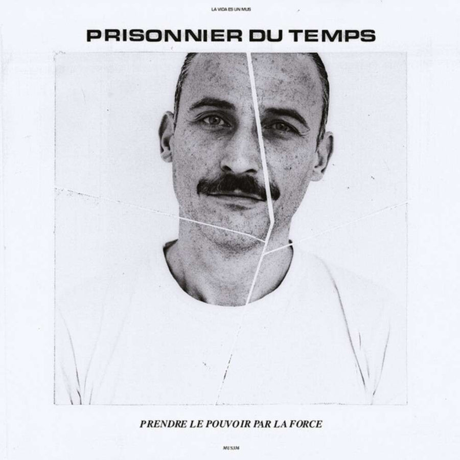 the album cover for Prisonnier Du Temps - Prendre Le Pouvoir Par La Force