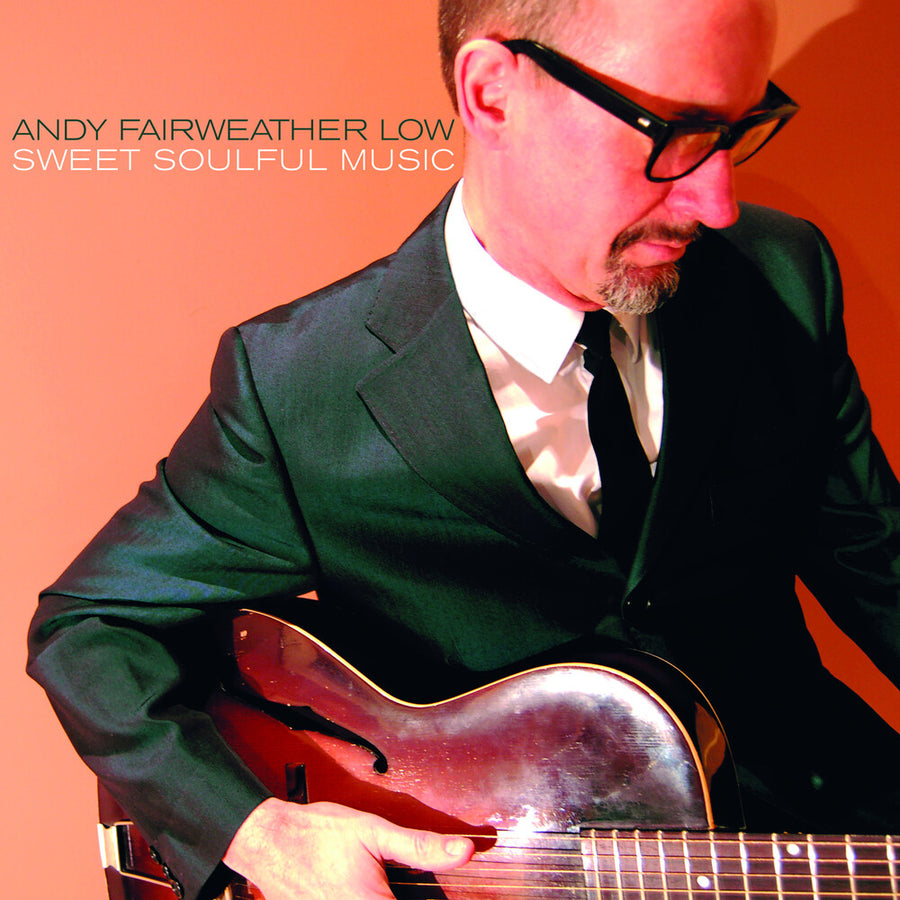 the album cover for Andy Fairweather Low - Sweet Soulful Music