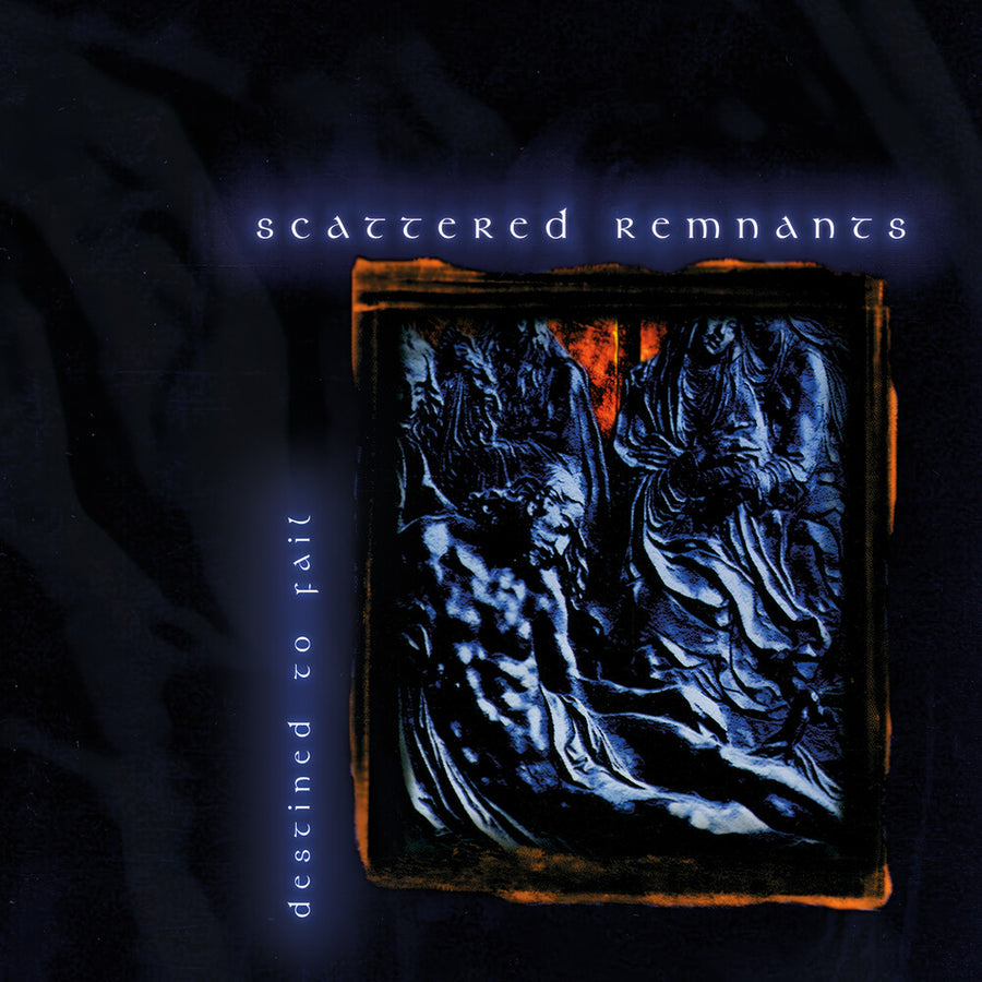 the album cover for Scattered Remnants - Destined To Fail [Blue Vinyl]