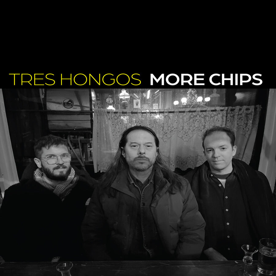 the album cover for Tres Hongos - More Chips