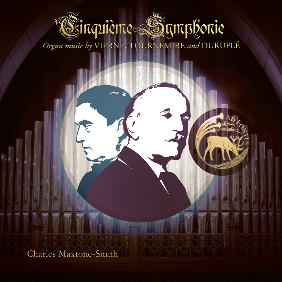 the album cover for Maxtone-Smith, Charles - Cinquieme Symphonie: Organ Music by Vierne, Tournemire and Durufle