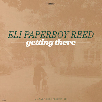 the album cover for Eli Paperboy Reed - Getting There