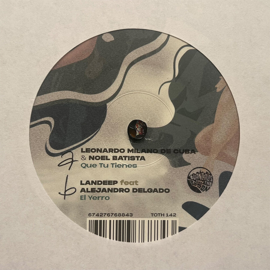 the album cover for Leonardo Milano de Cuba (feat. Noel Batista) / Landeep (feat. Alejandro Delgado) - Que Tu Tienes b/w El Yerro