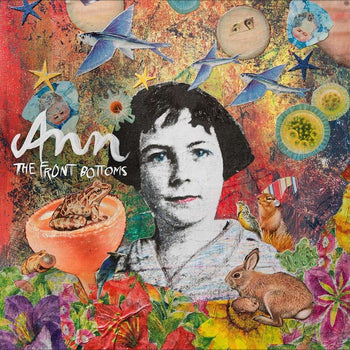 the album cover for Front Bottoms - Ann [Reissue]