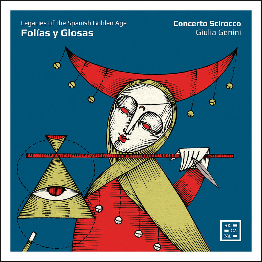 the album cover for Concerto Scirocco - Folias Y Glosas - Legacies Of The Spanish Golden