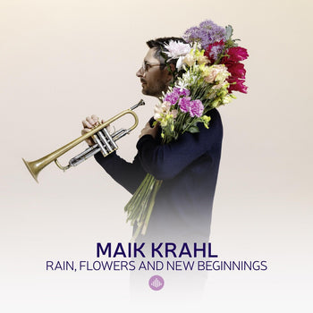 the album cover for Maik Krahl - Rain Flowers & New Beginnings