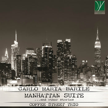 the album cover for Barile, Carlo Maria - Manhattan Suite