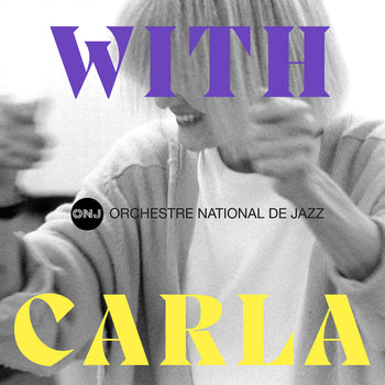 the album cover for Orchestre National De Jazz - With Carla