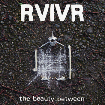 the album cover for RVIVR - The Beauty Between [Black/Clear]
