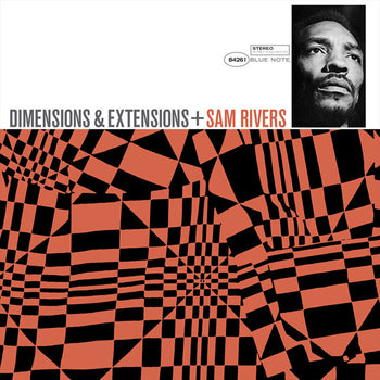the album cover for Sam Rivers - Dimensions Extensions (Blue Note Tone Poet Series)