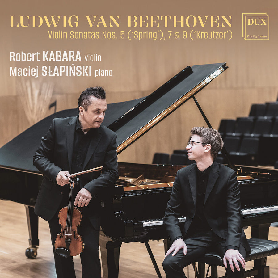 the album cover for Robert Kabara - Beethoven: Vn Sons Nos. 5 Spring 7 & 9 Kreutzer
