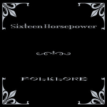 the album cover for 16 Horsepower - Folklore