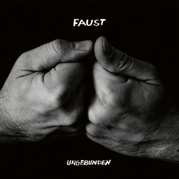 the album cover for Faust - Ungebunden
