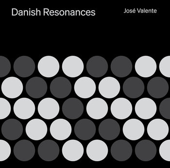 the album cover for Jose Valente - Danish Resonances