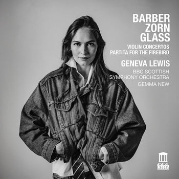 the album cover for Geneva Lewis - Barber & Glass: Vn Concertos: Zorn: Partita For