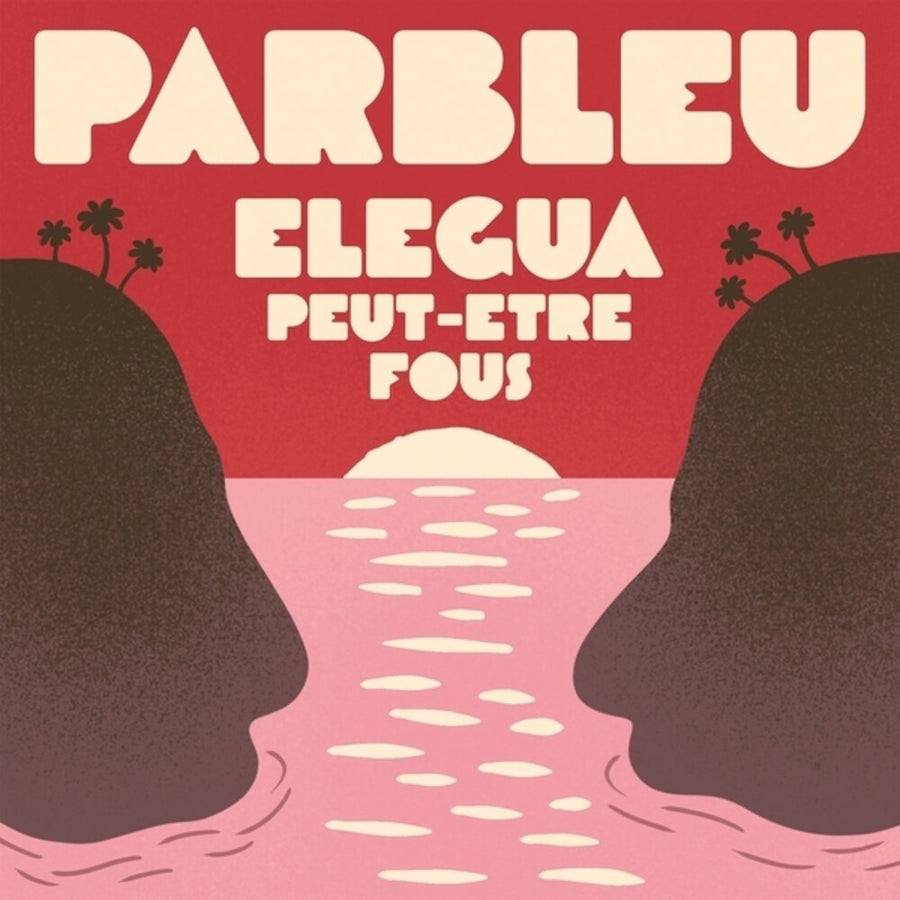 the album cover for Parbleu - Elegua / Peut-Etre Fous (Ep)
