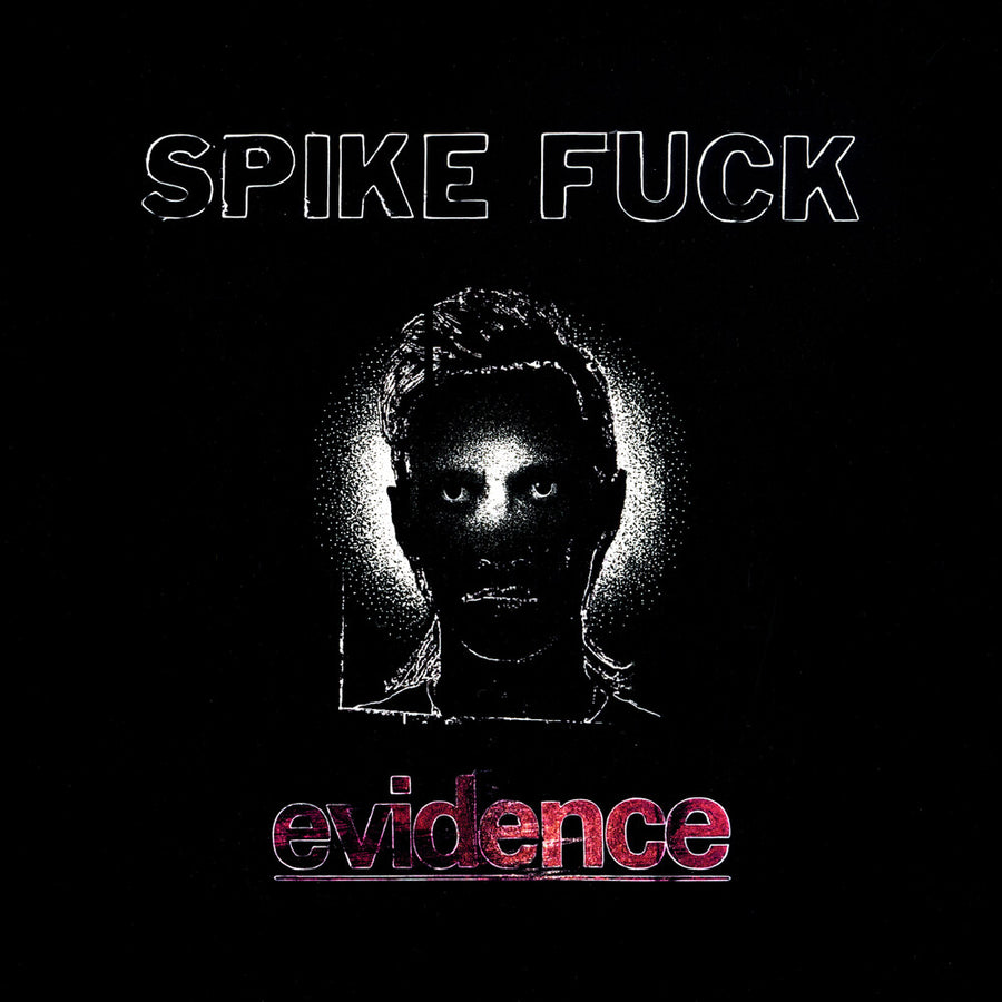the album cover for Spike Fuck - evidence [Oxblood]