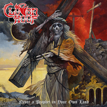 the album cover for Cloven Hoof - Never A Prophet In Your Own Land [Colored Vinyl]