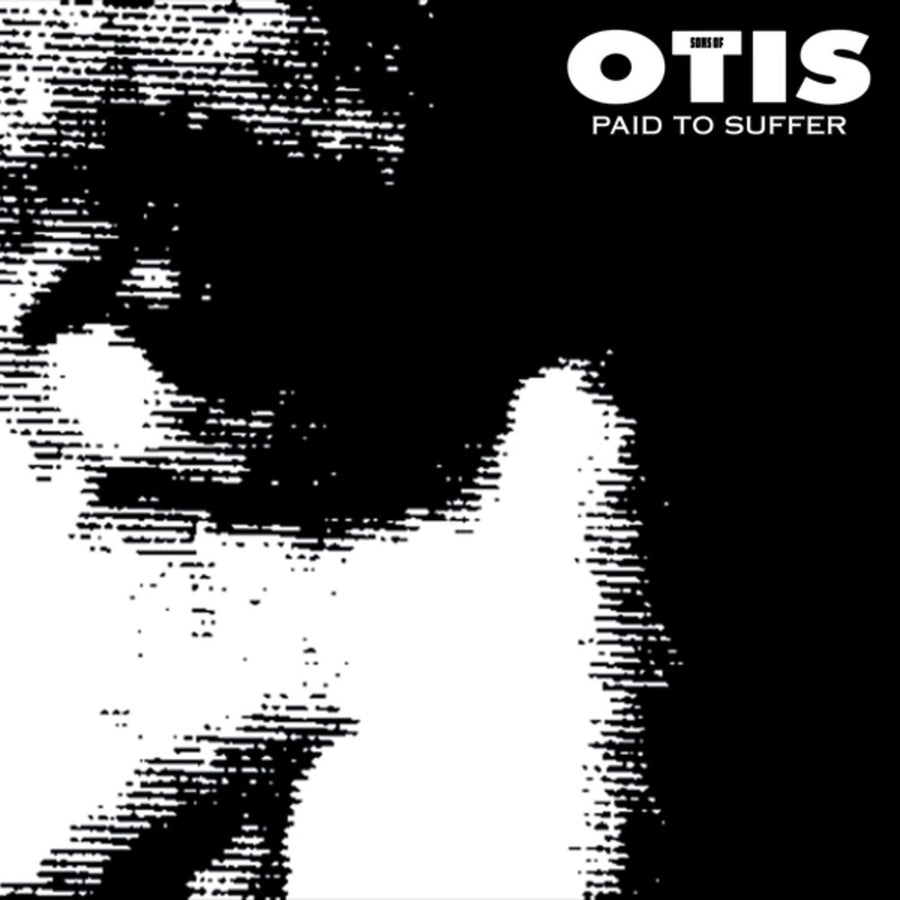 the album cover for Sons Of Otis - Paid To Suffer