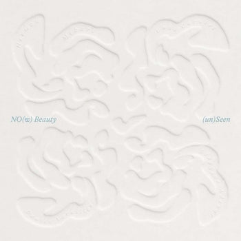 the album cover for No(W) Beauty - (Un)Seen