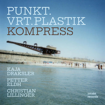 the album cover for Punkt.Vrt.Plastik - Kompress
