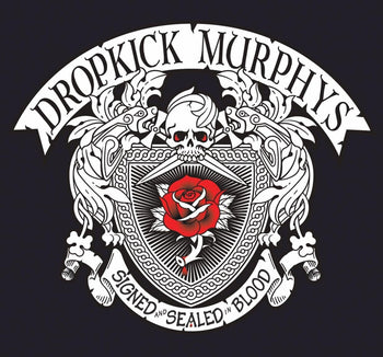the album cover for Dropkick Murphys - Signed And Sealed In Blood