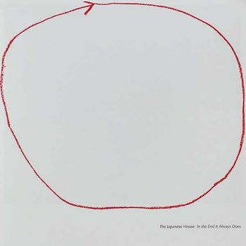 In The End It Always Does - The Japanese House