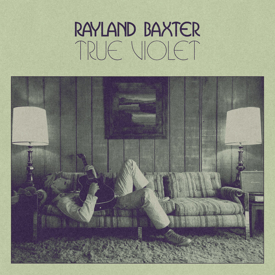 the album cover for Rayland Baxter - True Violet
