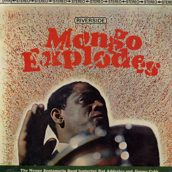 Mongo Explodes - Santamaria, Mongo Orchestra