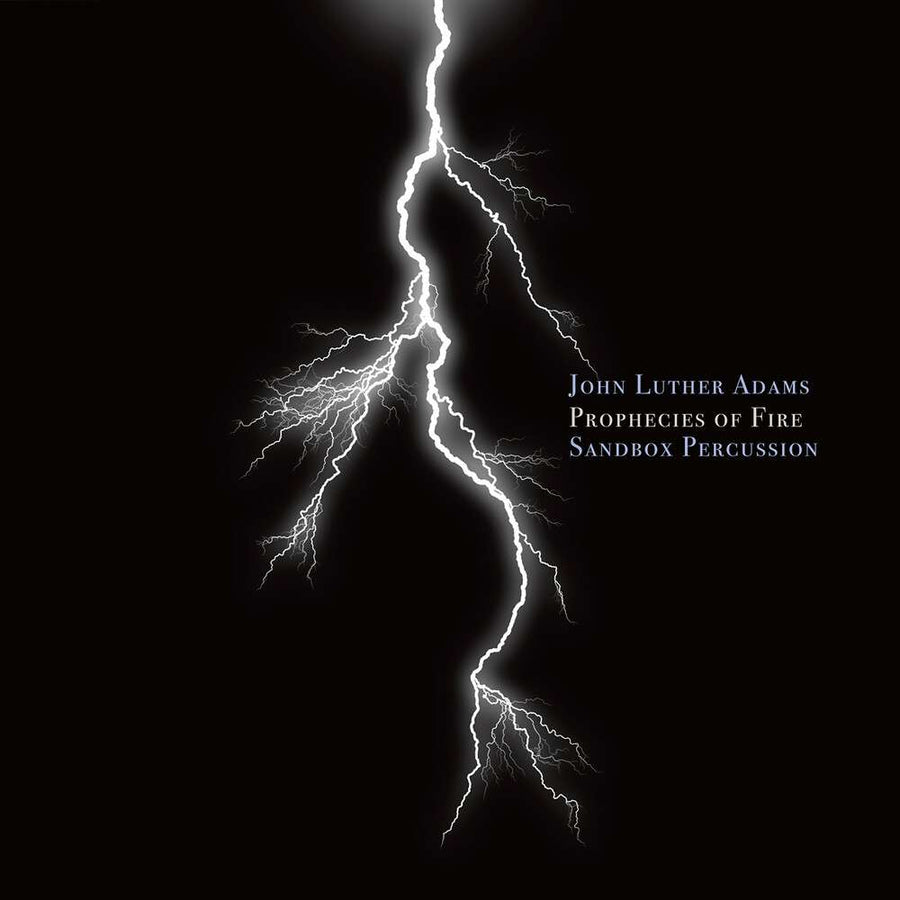 the album cover for Sandbox Percussion - Prophecies Of Fire
