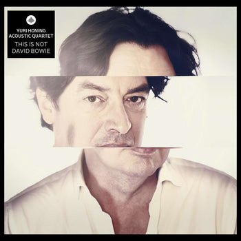 the album cover for Yuri Honing Acoustic Quartet - This Is Not David Bowie