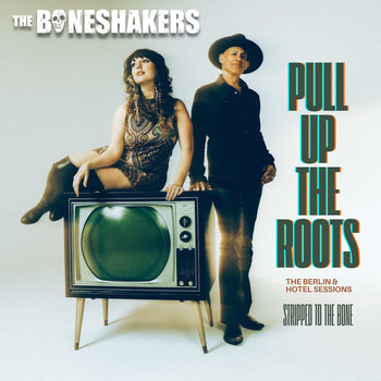 the album cover for Boneshakers - Pull Up the Roots