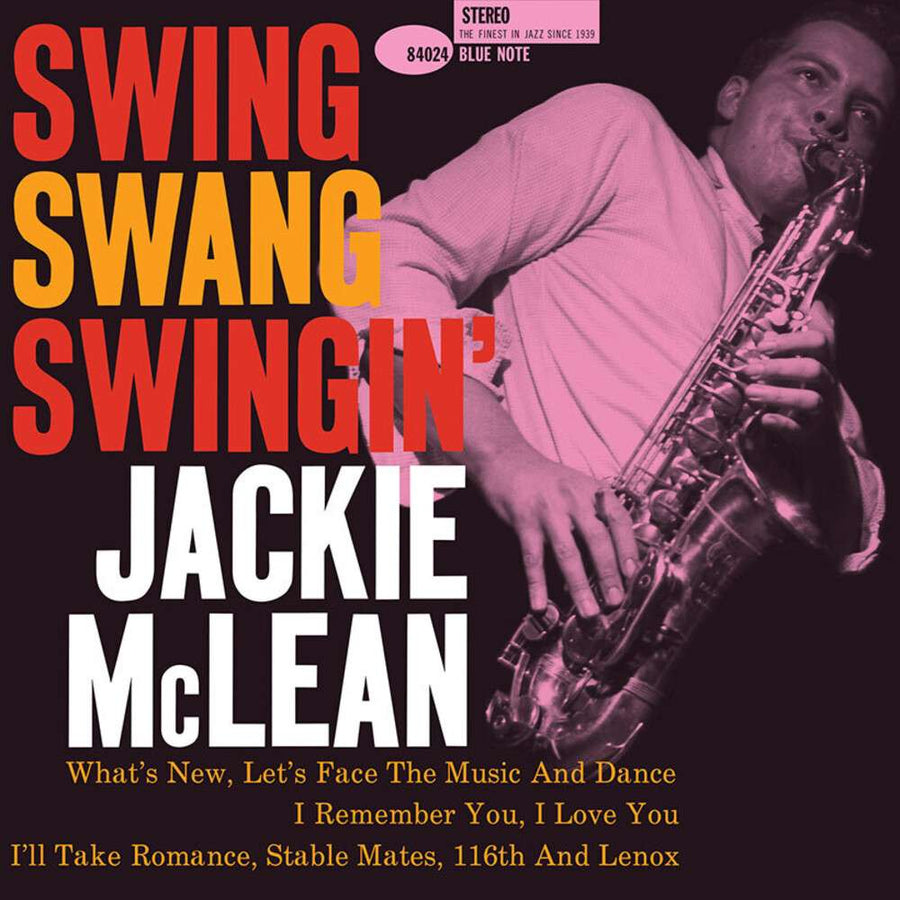 the album cover for Jackie Mclean - Swing Swang Swingin (Blue Note Classic Vinyl Ed)