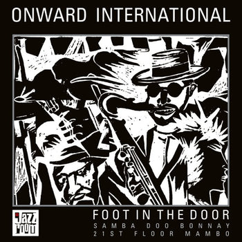 the album cover for Onward International - Foot In The Door (10in)