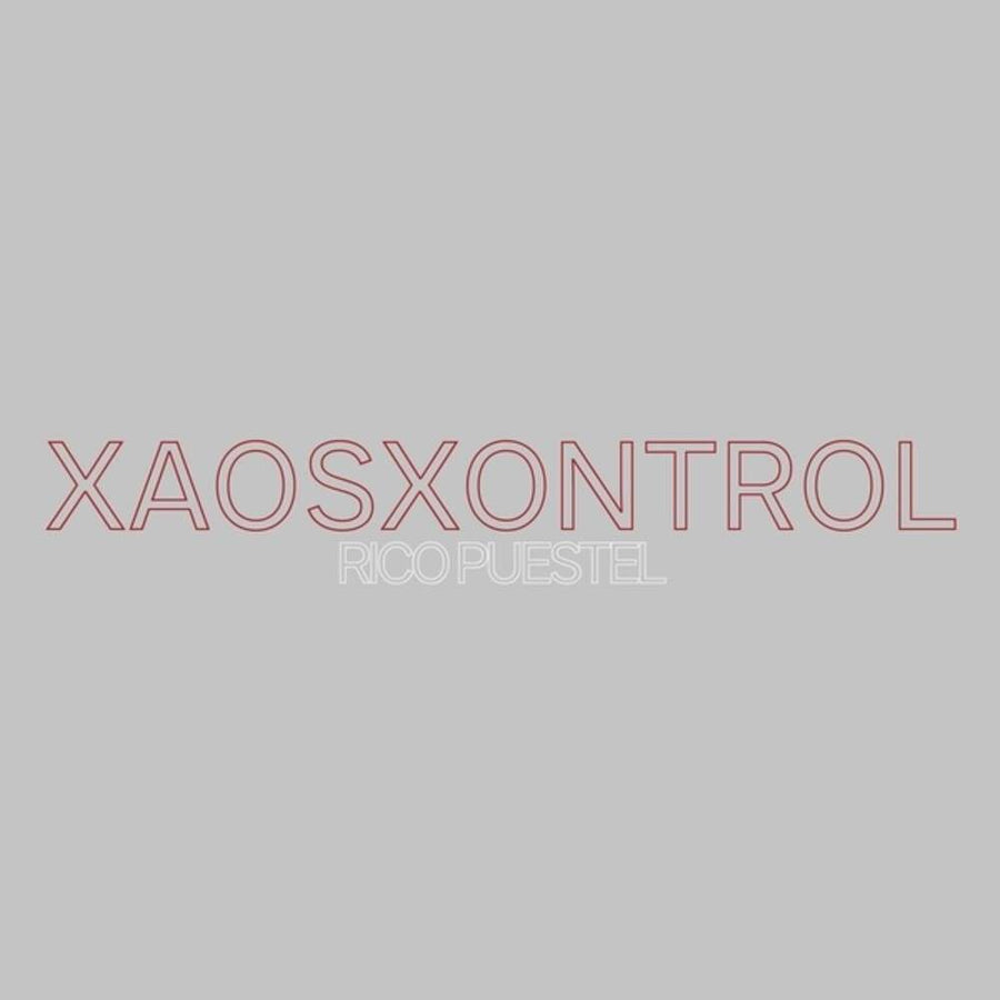 the album cover for Rico Puestel - Xaosxontrol (Ep)
