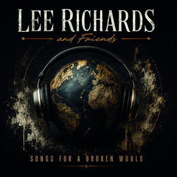 the album cover for Lee Richards - Songs For A Broken World [Digipak]