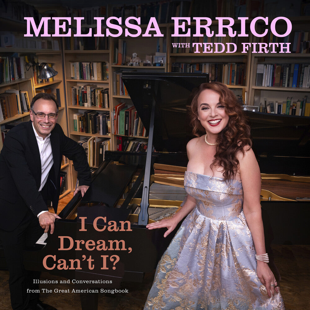 the album cover for Melissa Errico - I Can Dream Can't I [Digipak]