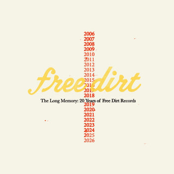 the album cover for Long Memory: 20 Years Of Free Dirt Records / Var - Long Memory: 20 Years Of Free Dirt Records / Var