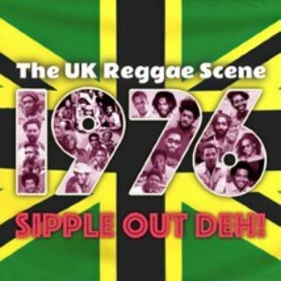 the album cover for British Reggae Scene 1976: Sipple Out Deh / Var - British Reggae Scene 1976: Sipple Out Deh / Var